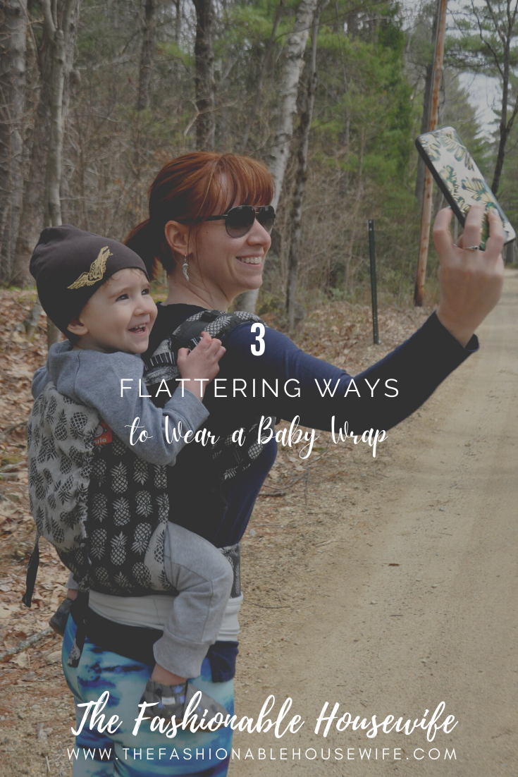 3 Flattering Ways to Wear a Baby Wrap