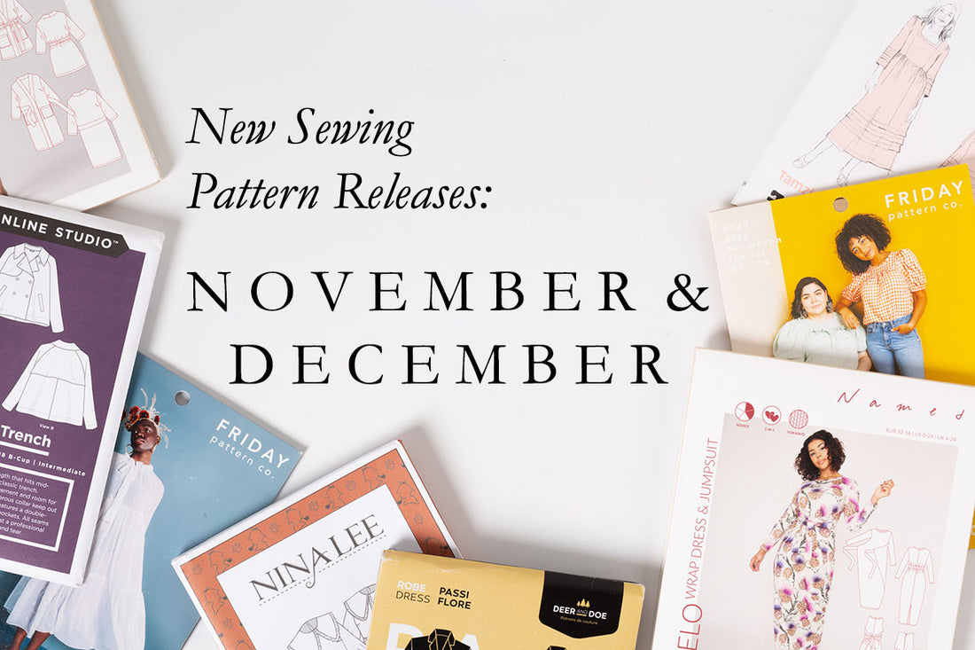 Sewing Pattern Releases: November/December